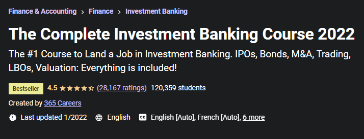 The Complete Investment Banking Course 2022
